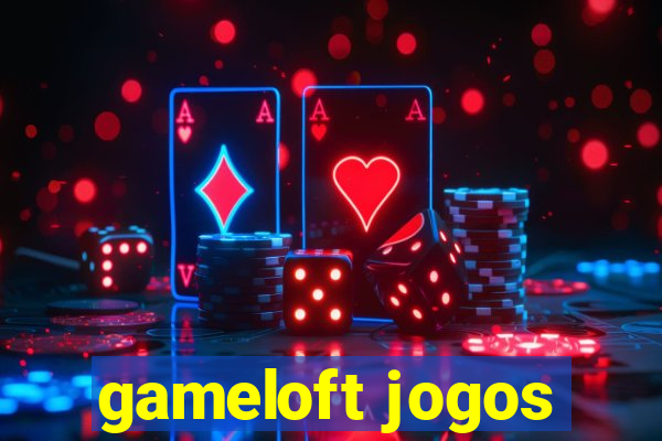 gameloft jogos